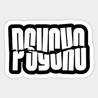 Psycho Sticker